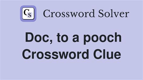 Pooch crossword clue